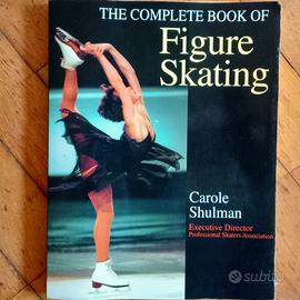 The Complete Book of Figure Skating, Carole Shulma