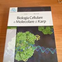 Biologia Cellulare e Molecolare di Karp