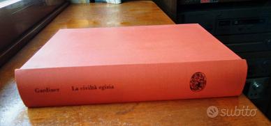 LA CIVILTA' EGIZIA - Alan Gardiner e altri libri