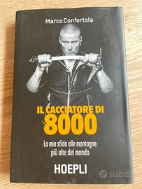 Libro “Il cacciatore di 8000” di Marco Confortola