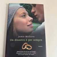 Il mio disastro sei tu - Jamie Mc Guire