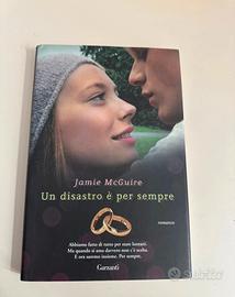 Il mio disastro sei tu - Jamie Mc Guire