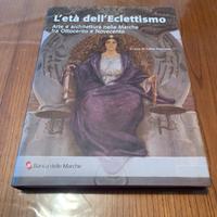 L’età dell’eclettismo arte e architettura 800e900