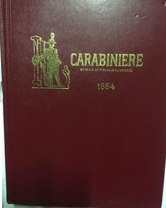 CARABINIERE GIORNALE SETTIMANALE ILLUSTRATO 1884