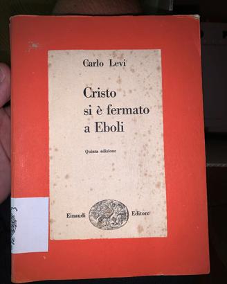 Cristo si è fermato a Eboli - Carlo Levi (Einaudi)