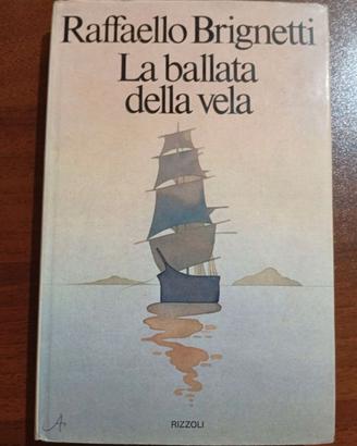 La ballata della vela - Raffaello Brignetti 