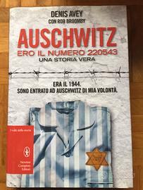 Libro Auschwitz Ero il numero 220543 Denis Avey