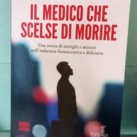 Libro Il medico che scelse di morire