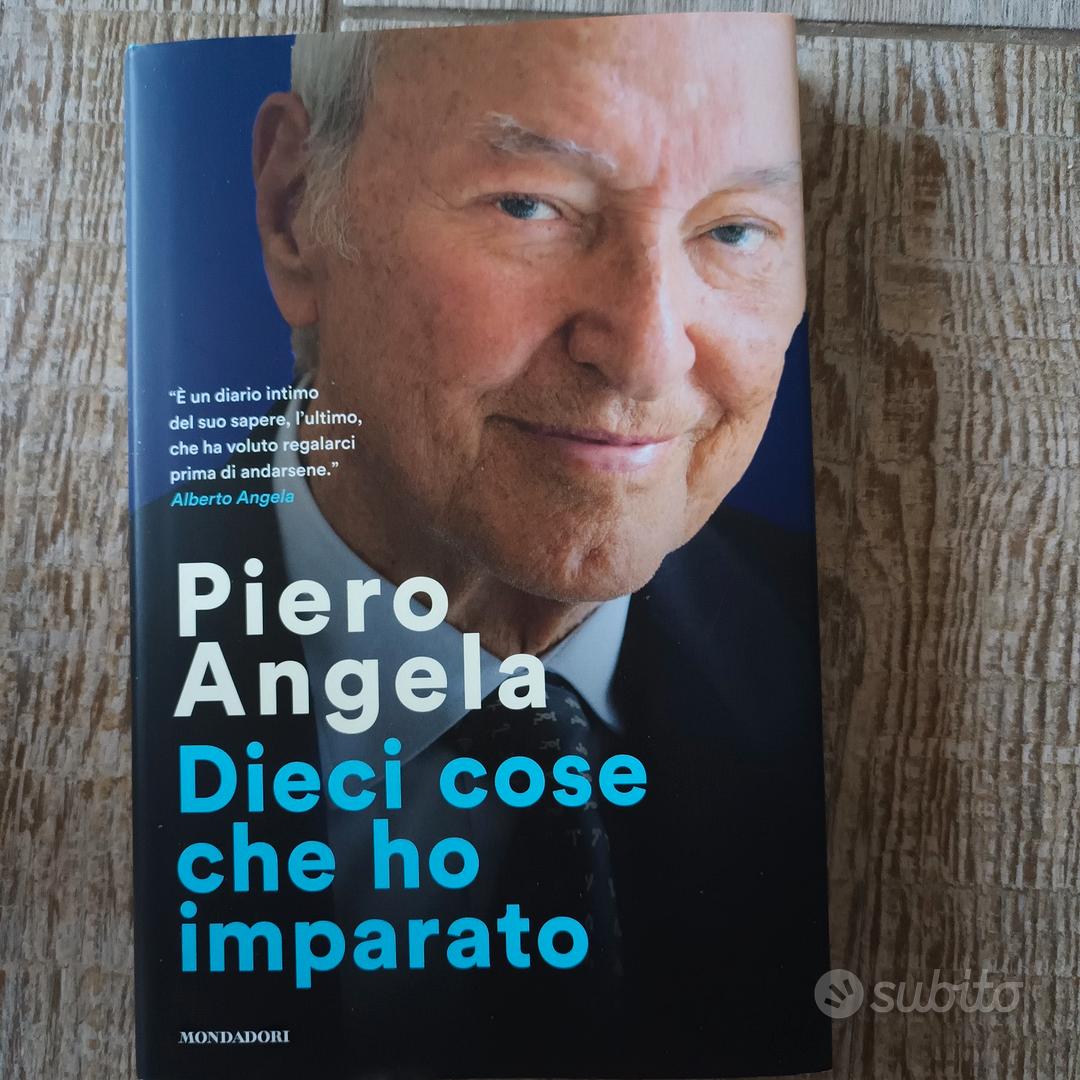 Dieci cose che ho imparato, Piero Angela