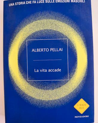 Libro "La vita accade" di A. Pellai