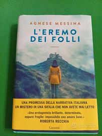 L' EREMO DEI FOLLI di AGNESE MESSINA Romanzo