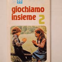 Giochiamo Insieme 2 di S. Varnavà e Sonia Kos