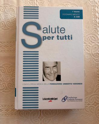 “Salute per Tutti” - Umberto Veronesi dizionario