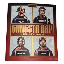 Gangsta Rap. Le storie, i miti, le rivalità ❤️
