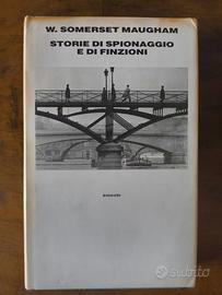 Storie di spionaggio e di finzioni - W. Somerset