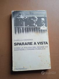 Sparare a vista, Come la Polizia del regime mantie