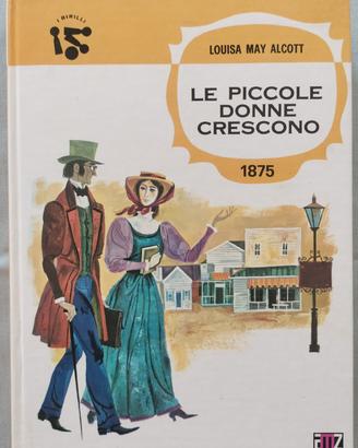Libro Vintage "Piccole Donne Crescono" - AMZ 1977 