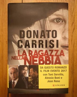 La ragazza nella nebbia di Donato Carrisi ed. 2017