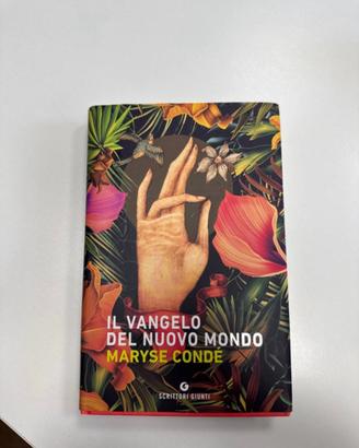 Il vangelo del nuovo mondo di Maryse Conde