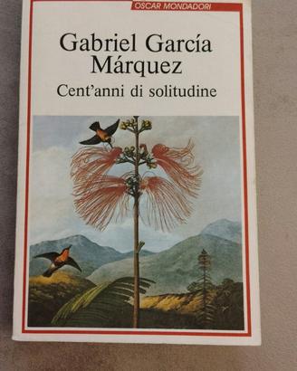 Cent'anni di solitudine - Gabriel García Márquez