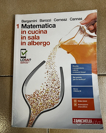 Matematica in cucina, in sala, in albergo volume 1
