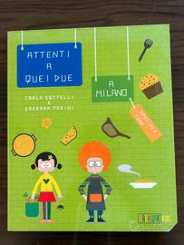 "Attenti a quei due - A Milano. Speciale Food"