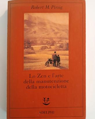 Libro Lo Zen e l'arte della manutenzione della...