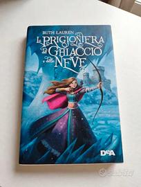 La Prigioniera del Ghiaccio e della Neve