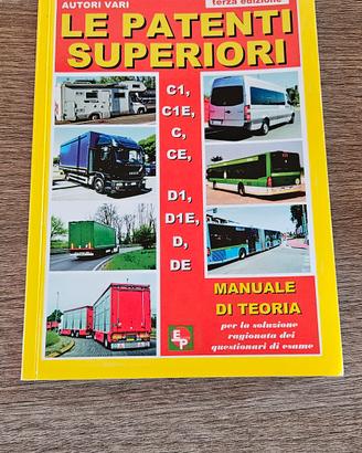 Le Patenti Superiori  Manuale di teoria