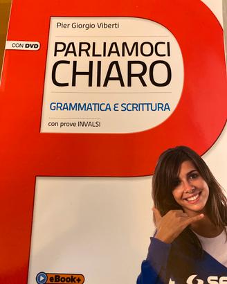 Libro Parliamoci Chiaro grammatica Liceo