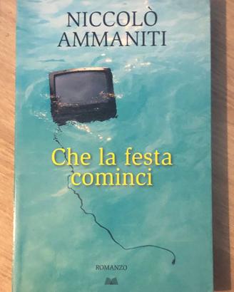 Che la festa cominci di Niccolò Ammaniti