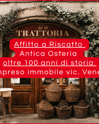 Osteria Storica con 100 anni di storia a RISCATTO