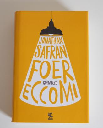 Eccomi, libro di Jonathan Safran Foer