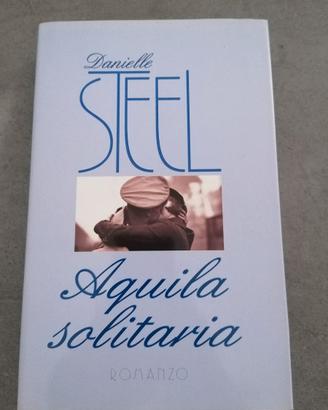 Danielle Steel Aquila solitaria