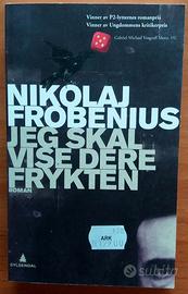 Jeg skal vise dere frykten - Nikolaj Frobenius