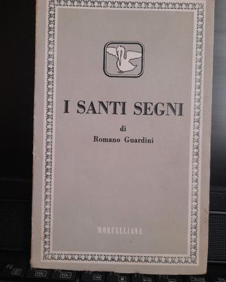 I SANTI SEGNI di Romano Guardini