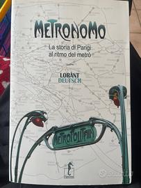 Metronomo La storia di Parigi al ritmo del metrò