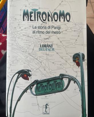 Metronomo La storia di Parigi al ritmo del metrò