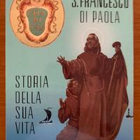 - S. Francesco di Paola. Storia della sua vita.