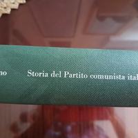 Storia del partito comunista italiano 1 vol.