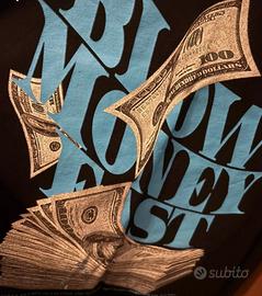 T-shirt Propaganda “Blow Money Fast”