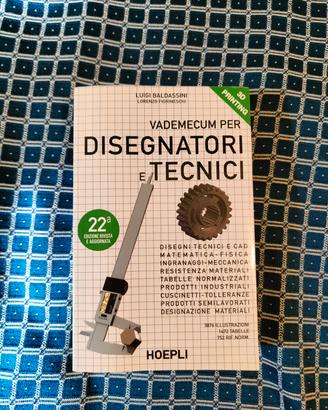 Vademecum per disegnatori e tecnici