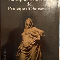 La cappella filosofica del principe di Sansevero