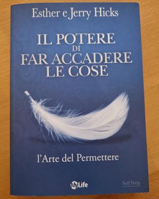 "Il potere di far accadere le cose" di Esther e Je