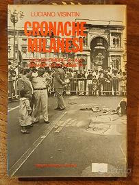Libro "Cronache Milanesi" 1980 Meravigli edit.