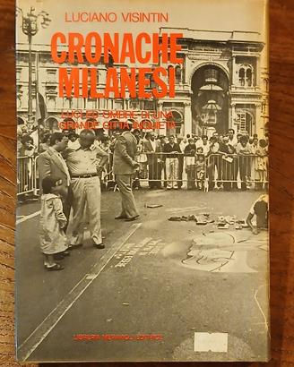 Libro "Cronache Milanesi" 1980 Meravigli edit.