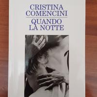 Quando la notte - Cristina Comencini