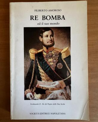 [Libro] Re Bomba ed il suo Mondo