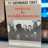 LIBRO 11 GENNAIO 1947 NASCEVA LA SOCIALDEMOCRAZIA 