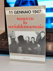 LIBRO 11 GENNAIO 1947 NASCEVA LA SOCIALDEMOCRAZIA 